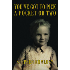 You've Got to Pick a Pocket or Two